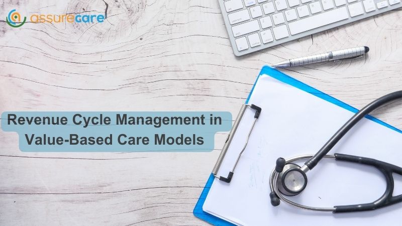 Revenue Cycle Management in Value-Based Care Models